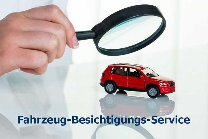 Fahrzeug-Besichtigungs-Service